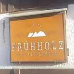 Fruehholz - - *